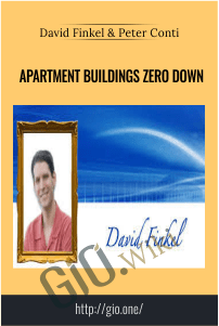 Apartment Buildings Zero Down –  David Finkel & Peter Conti