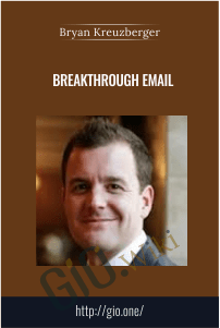 Breakthrough Email - Bryan Kreuzberger