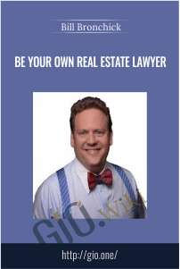 Be your own Real Estate Lawyer – Bill Bronchick