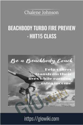 Beachbody Turbo Fire Preview: HIIT15 Class - Chalene Johnson