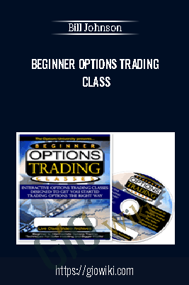 Beginner Options Trading Class - Bill Johnson