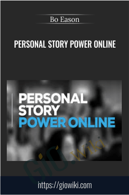 Personal Story Power Online – Bo Eason