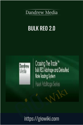Bulk REO 2.0 – Dandrew Media