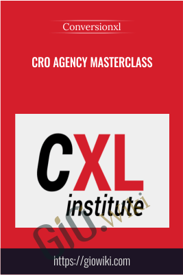 CRO Agency Masterclass – Conversionxl