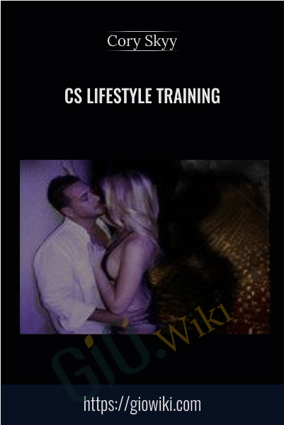 CS Lifestyle Training - Cory Skyy