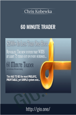 60 Minute Trader –  Chris Kobewka