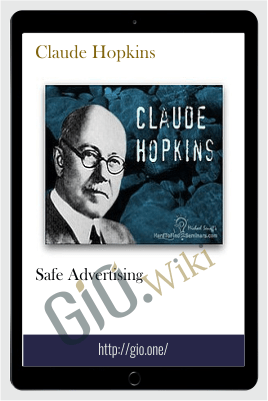Safe Advertising – Claude Hopkins