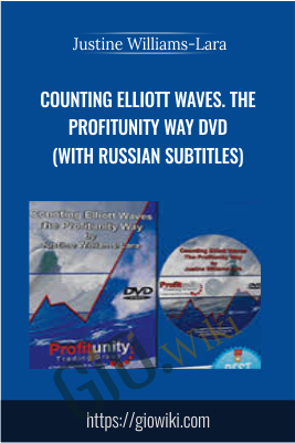 Counting Elliott Waves. The Profitunity Way DVD (with Russian subtitles) – Justine Williams-Lara