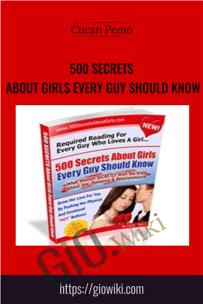 500 Secrets About Girls Every Guy Should Know - Cucan Pemo