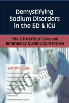 Demystifying Sodium Disorders in the ED & ICU - Joyce Campbell