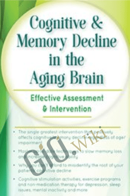 Cognitive & Memory Decline in the Aging Brain: Effective Assessment & Intervention - Maxwell Perkins