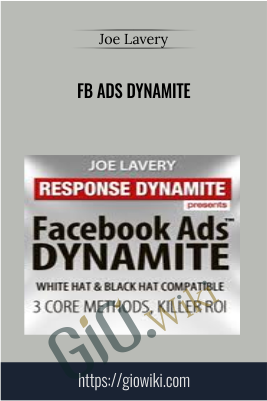 FB Ads Dynamite - Joe Lavery