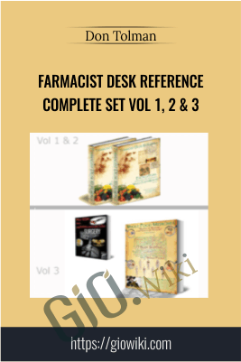 Farmacist Desk Reference Complete Set Vol 1, 2 & 3 - Don Tolman