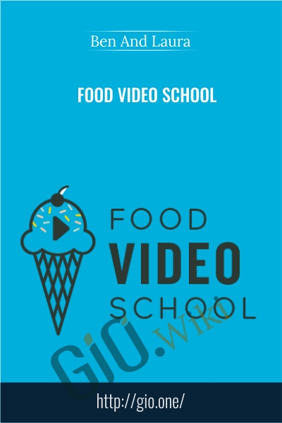 Food Video School - Ben And Laura