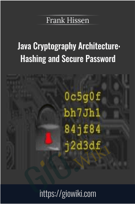 Java Cryptography Architecture: Hashing and Secure Password - Frank Hissen