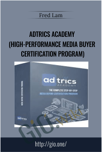 Adtrics Academy (High-Performance Media Buyer Certification Program) - Fred Lam