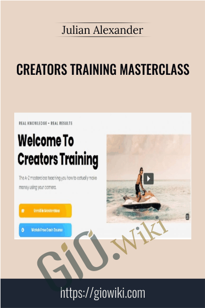 Creators Training Masterclass – Julian Alexander