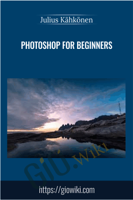 Photoshop for Beginners - Julius Kähkönen