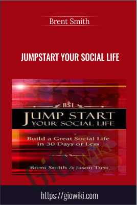 Jumpstart Your Social Life! - Brent Smith
