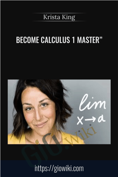 Become Calculus 1 Master - Krista King