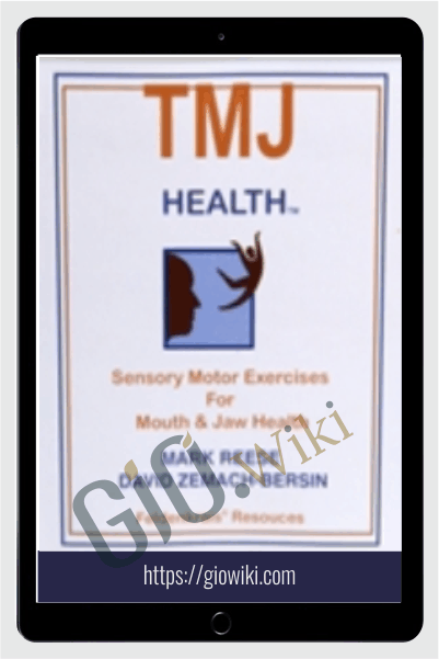 TMJ Health - Feldenkrais - Mark Reese & David Zemach-Bersin