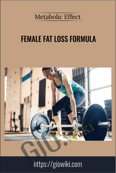Female Fat Loss Formula - MetabolicEffect