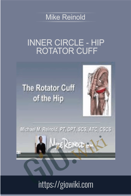 Inner Circle - Hip Rotator Cuff - Mike Reinold
