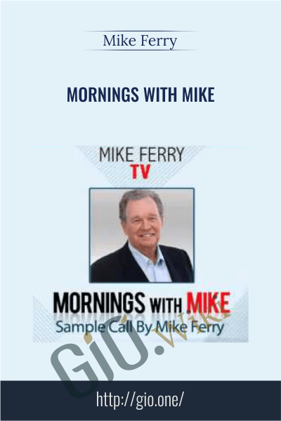 Mornings with Mike -  Mike Ferry