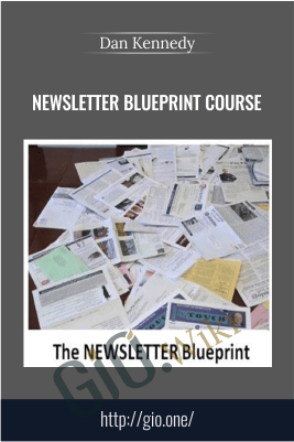 Newsletter Blueprint Course – Dan Kennedy