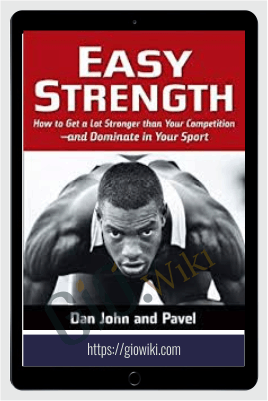 Easy Strength-The Seminar - Pavel and Dan John