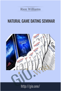 Natural Game Dating Seminar – Rion Williams