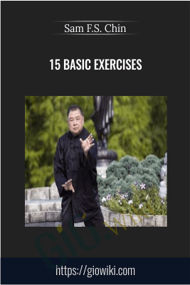 Sam F.S. Chin - 15 Basic Exercises