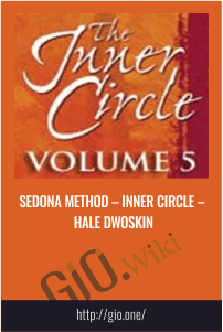 Sedona Method – Inner Circle – Hale Dwoskin
