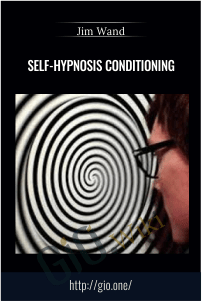 Self-Hypnosis Conditioning – Jim Wand