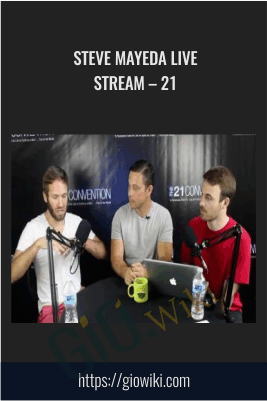 Steve Mayeda Live Stream – 21