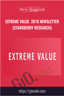 Extreme Value  2016 Newsletter (Stansberry Research) – Steve Sjuggerud
