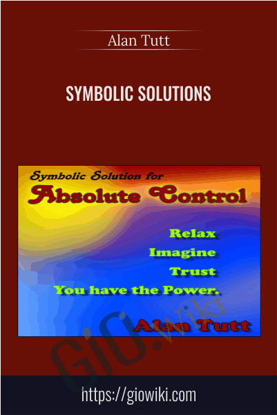Symbolic Solutions - Alan Tutt