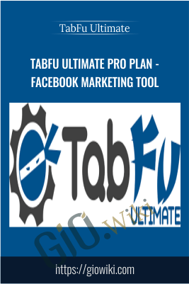 TabFu Ultimate Pro Plan - Facebook Marketing Tool
