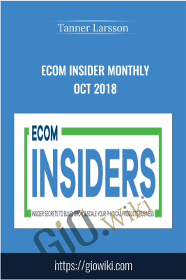 Ecom Insider Monthly Oct 2018 – Tanner Larsson