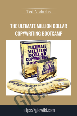The Ultimate Million Dollar Copywriting Bootcamp – Ted Nicholas
