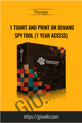 1 Tshirt and Print On Demand SPY Tool (1 YEAR ACCESS) – Teespy