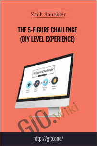 The 5-Figure Challenge (DIY Level Experience) – Zach Spuckler