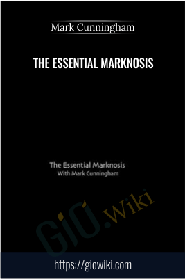 The Essential Marknosis