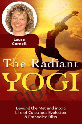 The Radiant Yogi - Laura Cornell