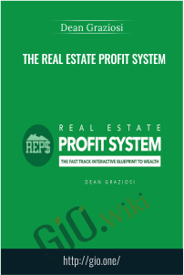 The Real Estate Profit System – Dean Graziosi