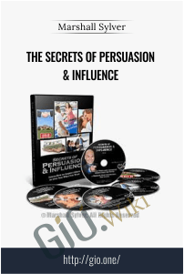 The Secrets of Persuasion and Influence – Marshall Sylver