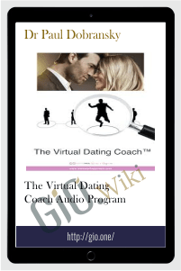 The Virtual Dating Coach Audio Program – Dr Paul Dobransky