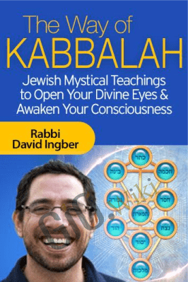 The Way of Kabbalah - Rabbi David Ingber