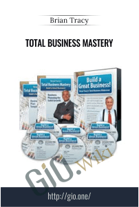 Total Business Mastery - Brian Tracy