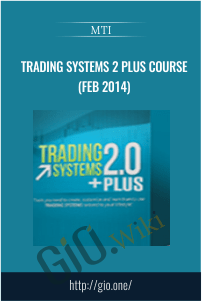 Trading Systems 2 Plus Course (Feb 2014) – MTI